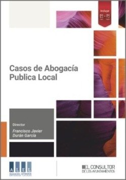 CASOS DE ABOGACIA PUBLICA LOCAL, de JAVIER DURAN | portada del libro