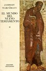 Mundo del Nuevo Testamento, El. Tomo II. Textos y documentos, de J. LEIPOLDT | portada del libro