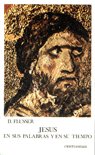 JESUS EN SUS PALABRAS Y EN SU TIEMPO, de FLUSSER, DAVID | portada del libro