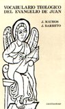 VOCABULARIO TEOLOGICO DEL EVANGELIO DE JUAN, de MATEOS, JUAN | portada del libro