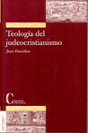 Teolog¡a del judeocristianismo, de JEAN. DANIELOU | portada del libro