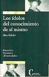 IDOLOS DEL CONOCIMIENTO DE SI MISMO, de MAX SCHELER | portada del libro