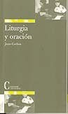 Liturgia y oración, de JEAN CORBON | portada del libro