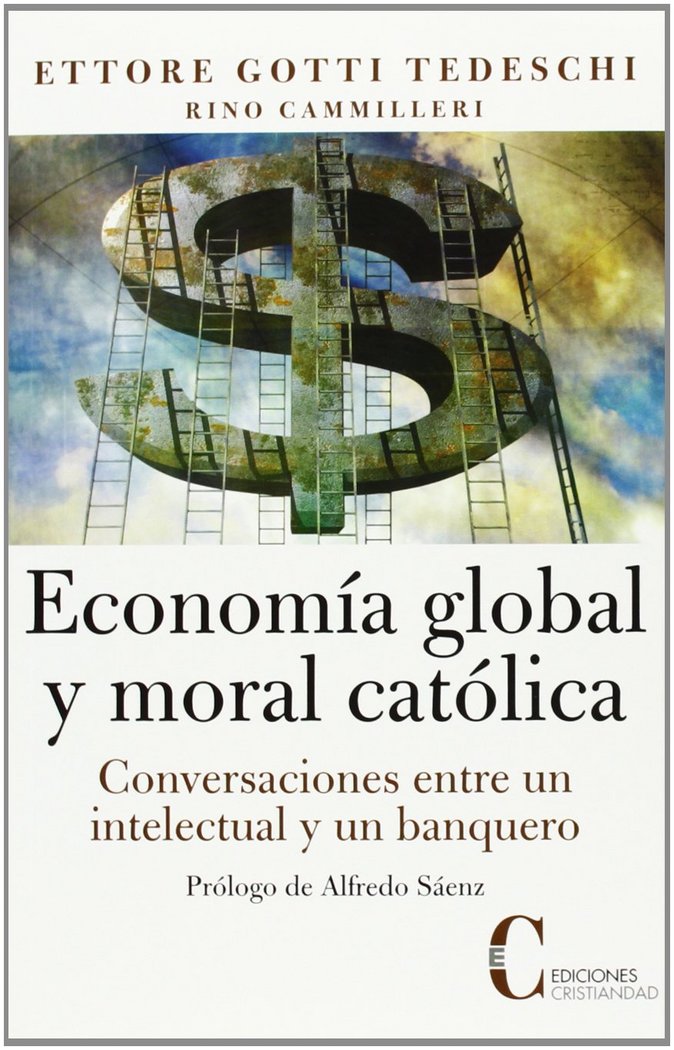 ECONOMIA GLOBAL Y MORAL CATOLICA, de GOTTI TEDESCHI | portada del libro