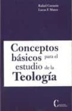 Conceptos básicos para el estudio de la teolog¡a, de Rafael Corazón González | portada del libro