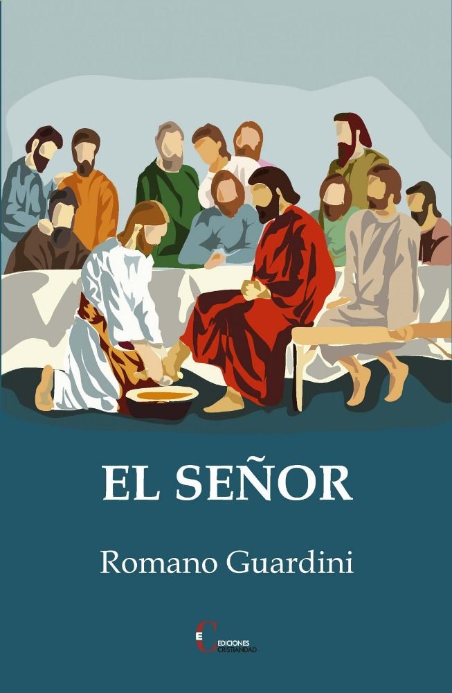 SEÑOR, EL 4 ED.2018, de GUARDINI, ROMANO | portada del libro