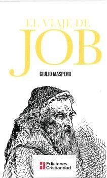 EL VIAJE DE JOB, de GIULIO MASPERO | portada del libro