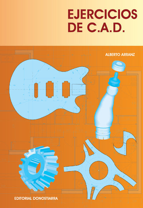 Ejercicios de CAD, de Arranz Molinero | portada del libro