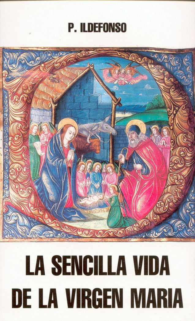 La sencilla vida de la virgen María, de P. Ildefonso | portada del libro
