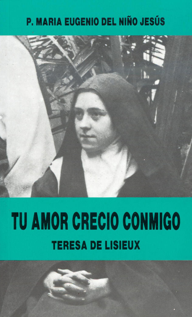 Tu amor creció conmigo, de P. María Eugenio | portada del libro