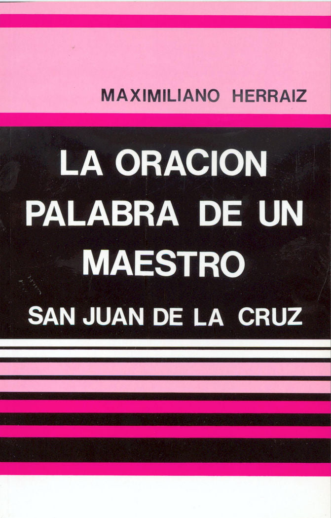 La oración palabra de un maestro: San Juan de la Cruz, de Herraiz García | portada del libro