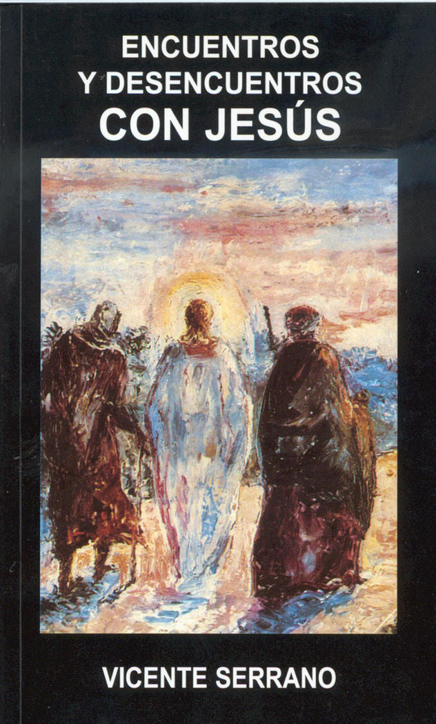 Encuentros y desencuentros con Jesús, de Serrano | portada del libro
