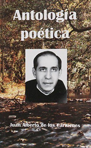 Antología poética, de De los Carmenes, Juan Alberto | portada del libro