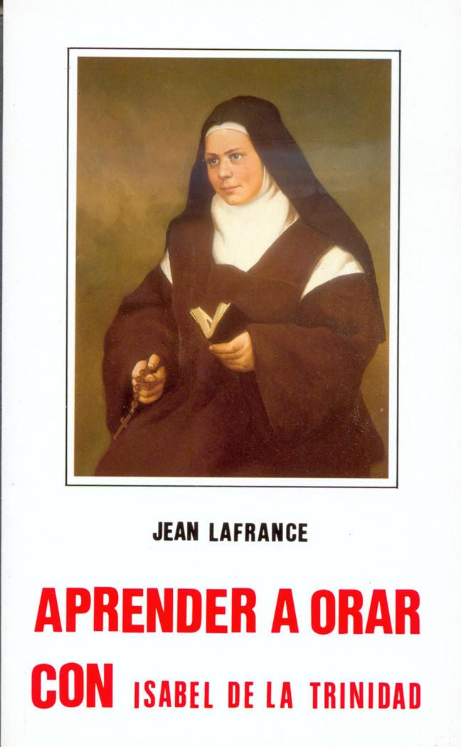 Aprender a orar con Isabel de la Trinidad, de Lafrance | portada del libro