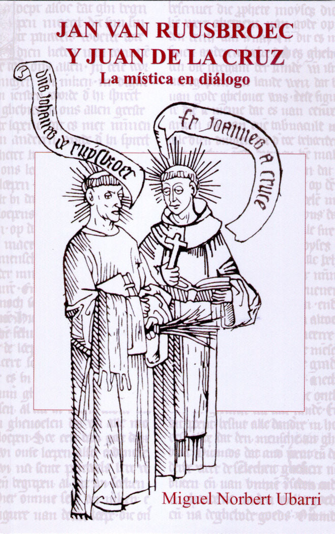 Jan Van Ruusbroec y Juan de la Cruz, de Norbert Ubarri, Miguel | portada del libro
