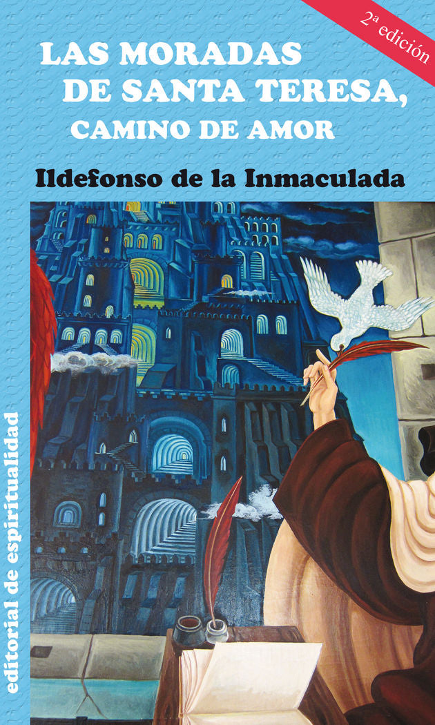 Las Moradas de Santa Teresa, Camino de Amor., de de la Inmaculada, Ildefonso | portada del libro