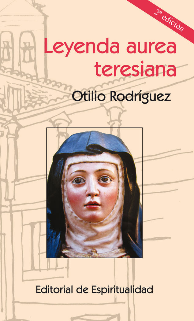 Leyenda Aurea teresiana, de Rodríguez Cuesta, Otilio | portada del libro