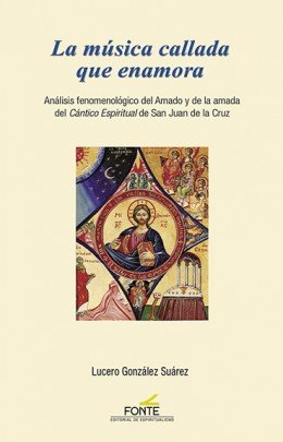 La música callada que enamora, de González Suarez, Lucero | portada del libro