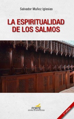 La espiritualidad de los salmos, de Muñoz Iglesias, Salvador | portada del libro