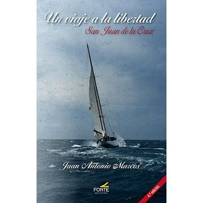 UN VIAJE A LA LIBERTAD. SAN JUAN DE LA CRUZ, de MARCOS | portada del libro