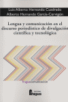 LENGUA Y COMUNICACION DISCURSO PERIODISTICO DIVULGACION, de HERNANDO CUADRADO#HERNANDO GARCIA | portada del libro
