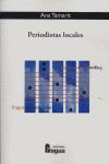 PERIODISTAS LOCALES, de TAMARIT | portada del libro