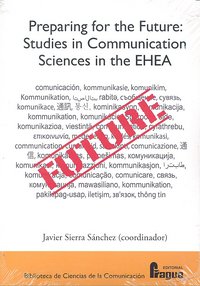 PREPARING FOR THE FUTURE STUDIES IN COMMUNICACION SCIENCES E, de SIERRA SANCHEZ | portada del libro