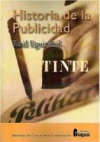 HISTORIA DE LA PUBLICIDAD, de Raúl Eguizábal | portada del libro