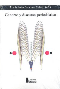 GENEROS Y DISCURSO PERIODISTICO, de SANCHEZ CALERO | portada del libro