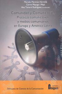COMUNIDAD Y COMUNICACION PRACTICAS COMUNICATIVAS MEDIOS COM, de MARTINEZ | portada del libro