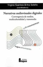 Narrativas audiovisuales digitales, de VIRGINIA GUARINOS | portada del libro