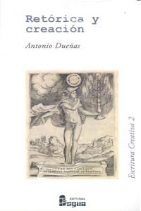 Retórica y creación, de DUEÑAS | portada del libro