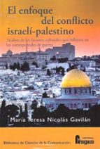 El enfoque del conflicto israelí-palestino., de MARIA TERESA NICOLAS GAVILAN | portada del libro