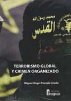Terrorismo global y crimen organizado, de Miguel Ángel Poveda Criado | portada del libro