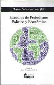 Estudios de Periodismo Político y Económico, de MARITZA SOBRADOS LEON | portada del libro
