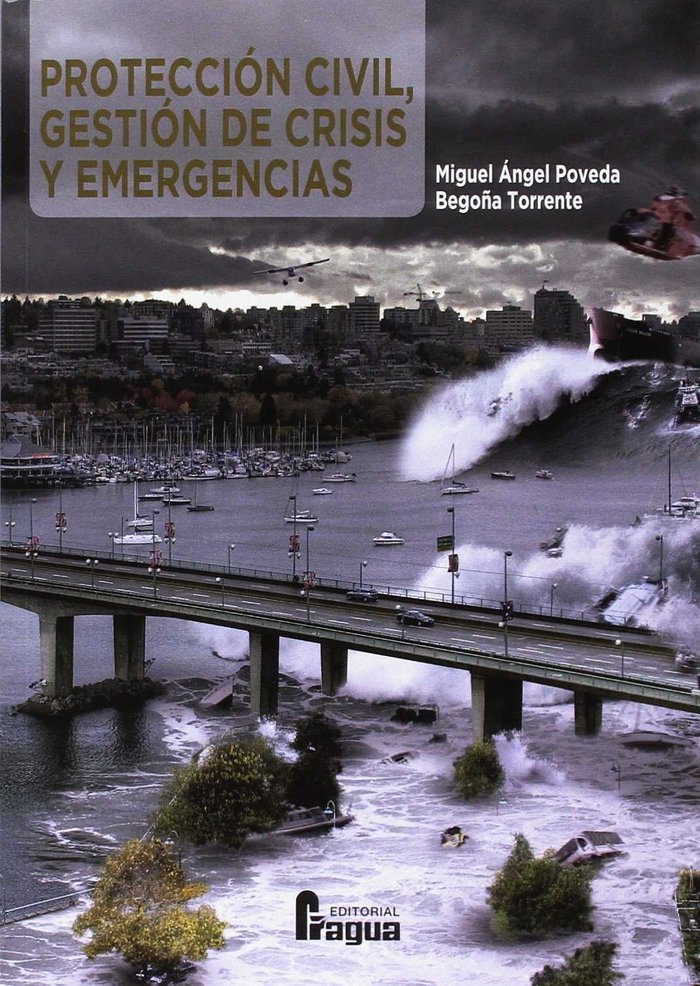 Protección civil. Gestión de crisis y emergencias, de POVEDA CRIADO | portada del libro