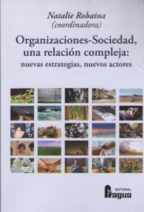 Organizaciones-Sociedad, una relación compleja: nuevas estrategias, nuevos actores, de AA.VV. | portada del libro