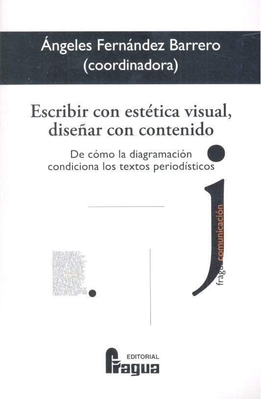 Escribir con estética visual, diseñar con contenido., de FERNANDEZ BARRERO, ANGELES | portada del libro