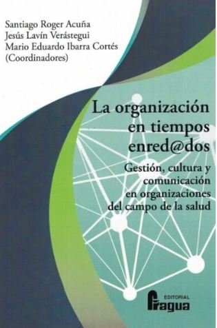 La organización en tiempos enred@dos. | portada del libro