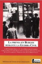 La prensa en Burgos durante la Guerra Civil, de J.M. CHOMON SERNA | portada del libro