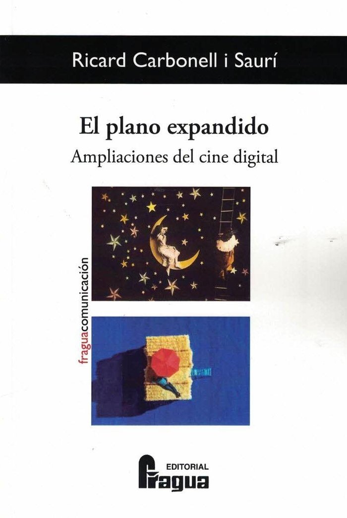 El plano expandido. Ampliaciones del cine digital., de Carbonell i Saurí, Ricard | portada del libro