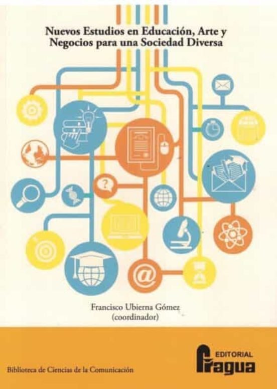 NUEVOS ESTUDIOS EN EDUCACION ARTE Y NEGOCIOS PARA UNA SOCIE | portada del libro