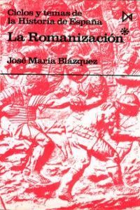 La Romanizaci?n I, de Blázquez, José María | portada del libro