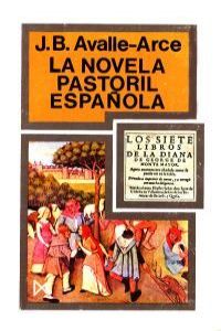 La novela pastoril espa?ola, de Avalle-Arce, Juan Bautista | portada del libro