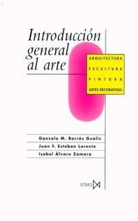 Introducción general al arte, de Álvaro Zamora, Isabel | portada del libro
