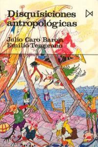 Disquisiciones antropol?gicas, de Caro Baroja | portada del libro