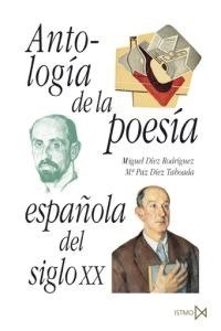 Antología de la poesía española del siglo XX, de Díez Rodríguez, Miguel | portada del libro