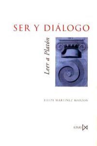 Ser y Di?logo, de Martínez Marzoa | portada del libro
