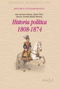Historia política, 1808-1874, de Guerrero Latorre, Ana | portada del libro