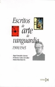 Escritos de arte de vanguardia, de Calvo Serraller, Francisco | portada del libro